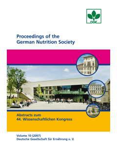 Proceedings of the German Nutrition Society - Volume 10 (2007) - Abstractband zum 44. Wissenschaftlichen Kongress der DGE