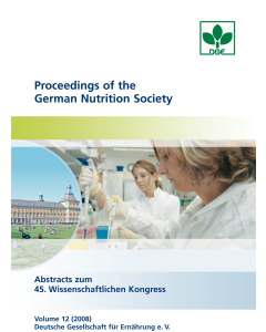 Proceedings of the German Nutrition Society - Volume 12 (2008) - Abstractband zum 45. Wissenschaftlichen Kongress der DGE