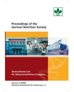 Proceedings of the German Nutrition Society - Volume 13 (2009) - Abstractband zum 46. Wissenschaftlichen Kongress der DGE