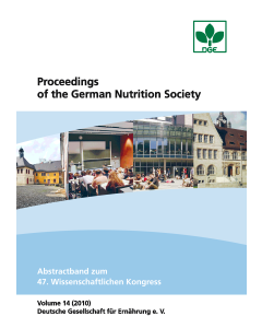 Proceedings of the German Nutrition Society - Volume 14 (2010) - Abstractband zum 47. Wissenschaftlichen Kongress der DGE