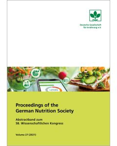 Proceedings of the German Nutrition Society – Volume 27 (2021) – Abstractband zum 58. Wissenschaftlichen Kongress